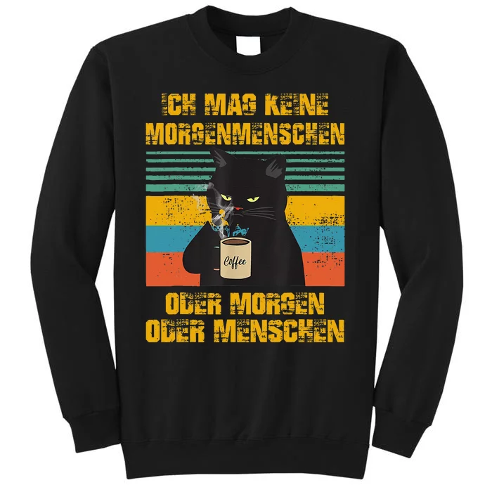 Ich mag keine Morgenmenschen oder Morgen oder Menschen Sweatshirt