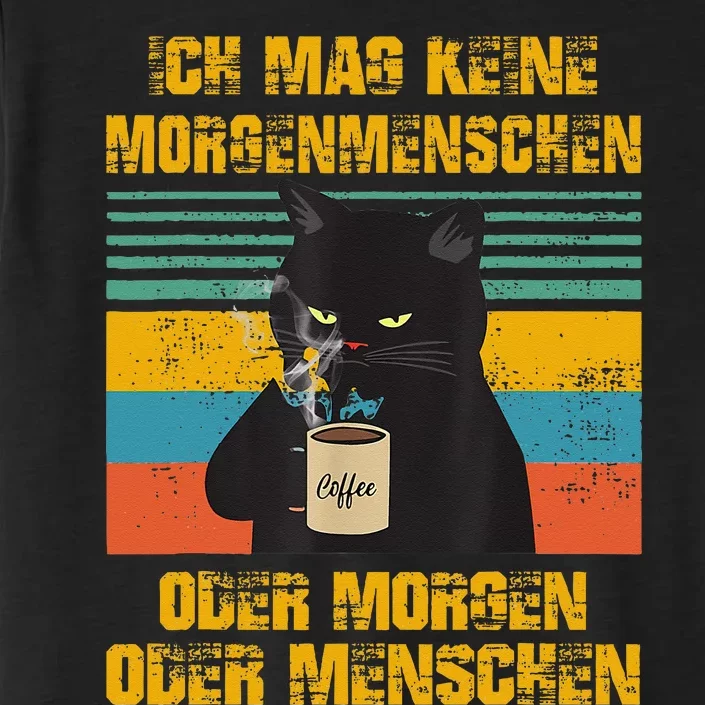 Ich mag keine Morgenmenschen oder Morgen oder Menschen ChromaSoft Performance T-Shirt