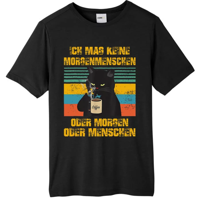 Ich mag keine Morgenmenschen oder Morgen oder Menschen ChromaSoft Performance T-Shirt