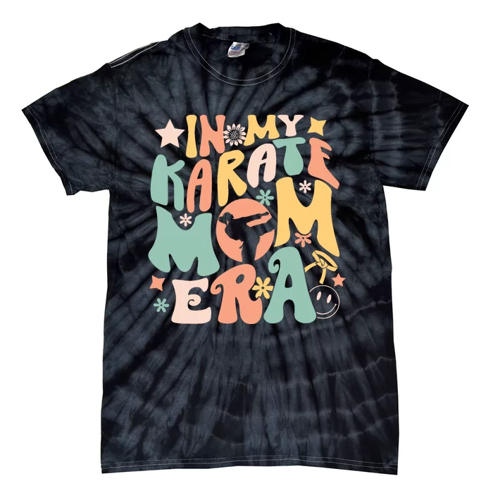 In My Karate Mom Era Groovy Funny Martial Arts Sport Mother Tie-Dye T-Shirt