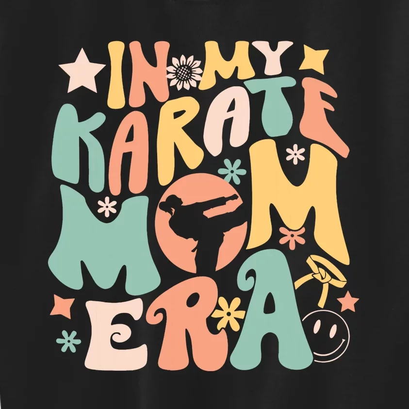 In My Karate Mom Era Groovy Funny Martial Arts Sport Mother Kids Sweatshirt