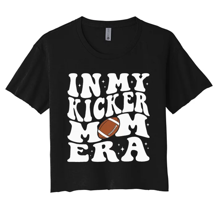 In My Kicker Mom Football Era Kicker Mama Football Christmas Women's Crop Top Tee