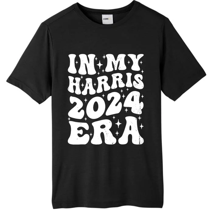 In My Kamala Era Groovy Harris For Madam President 2024 ChromaSoft Performance T-Shirt