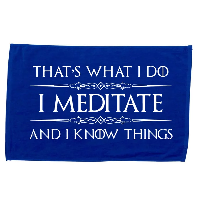 I Meditate Know Things Funny Meditator Microfiber Hand Towel