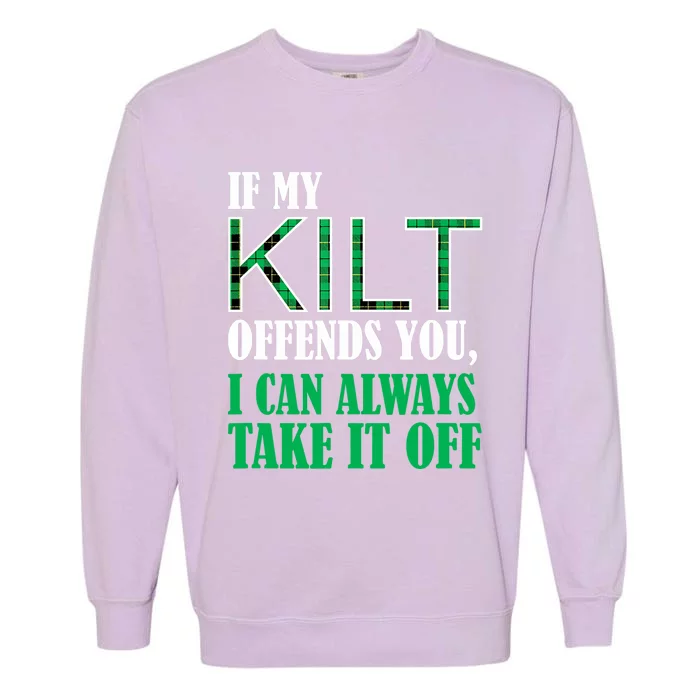 If My Kilt Offends You - Funny St. Patrick's Day Garment-Dyed Sweatshirt