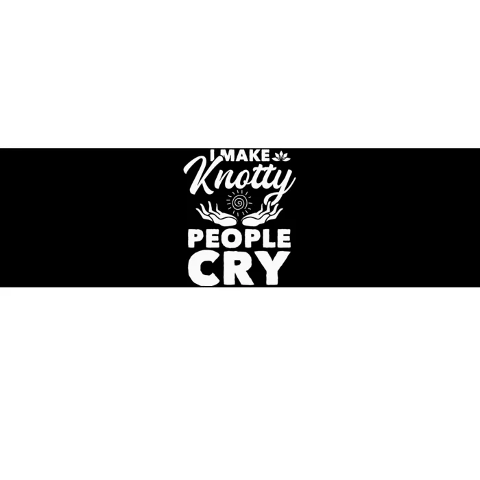 I Make Knotty People Cry Massage Therapist Massotherapist Bumper Sticker