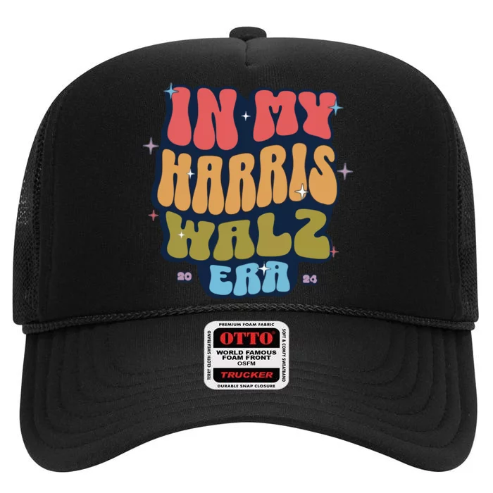 In My Kamala Era Madam President 2024 High Crown Mesh Trucker Hat