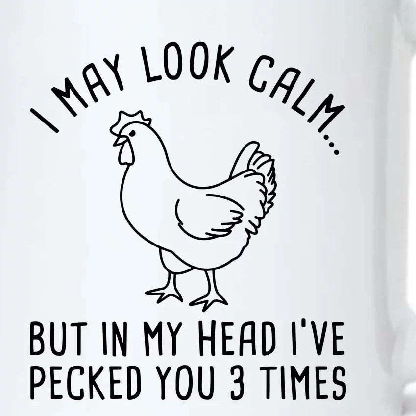 I May Look Calm Chicken Black Color Changing Mug