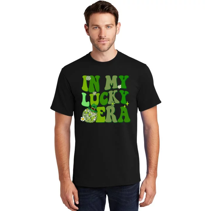 In My Lucky Era St Patrick Paddy Day Retro Disco Funny Tall T-Shirt