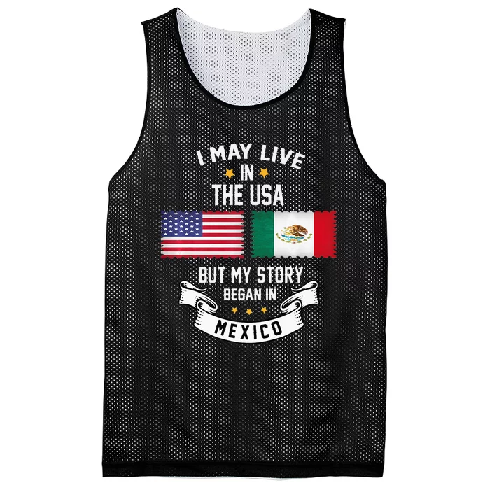 I May Live In USA But My Story Began In Mexico Mesh Reversible Basketball Jersey Tank