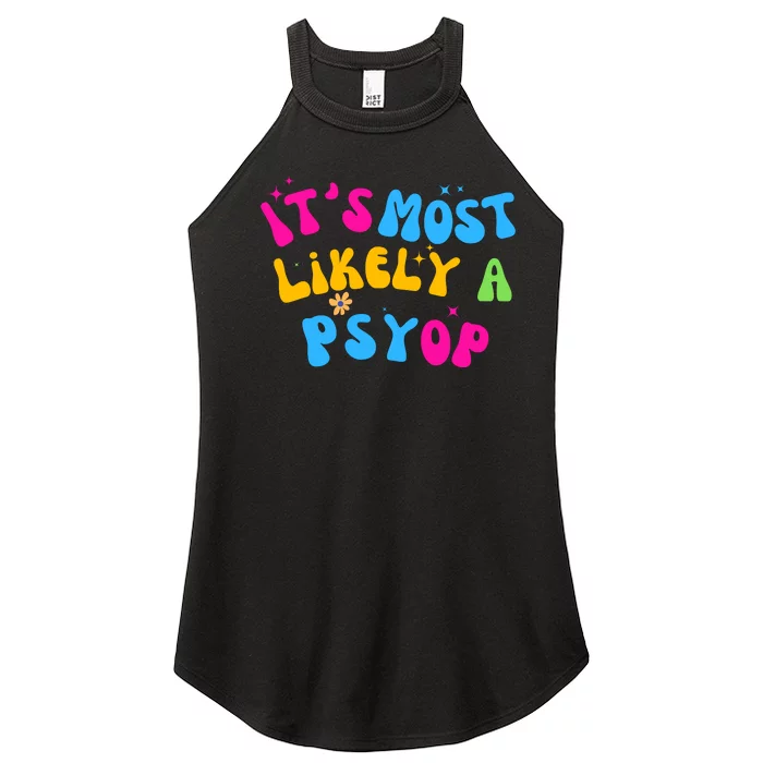 It’S Most Likely A Psyop For Your Friends And Family Women’s Perfect Tri Rocker Tank