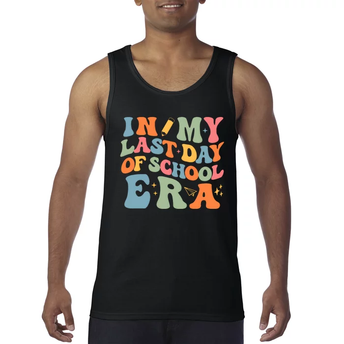 In My Last Day Of School Era Tank Top