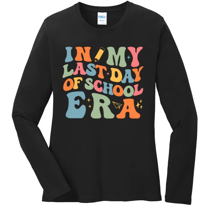 In My Last Day Of School Era Ladies Long Sleeve Shirt