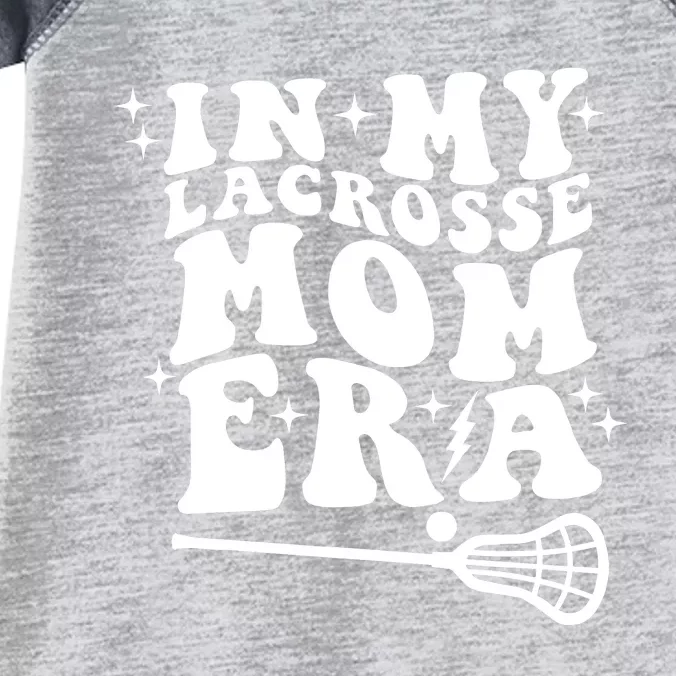 In My Lacrosse Mom Era Infant Baby Jersey Bodysuit