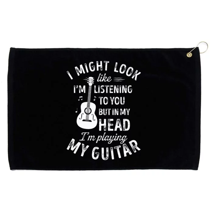 I Might Look Like I'm Listening To You Guitar Music Grommeted Golf Towel