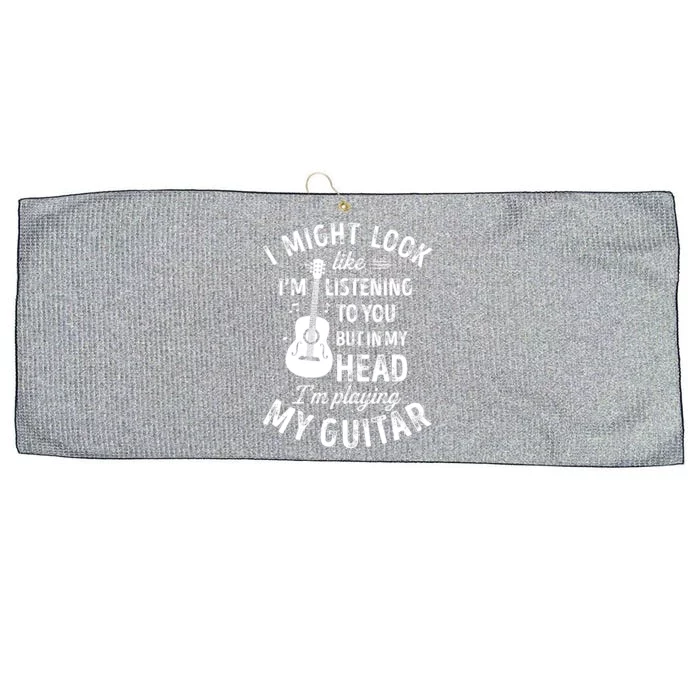 I Might Look Like Im Listening To You Funny Guitar Music Large Microfiber Waffle Golf Towel