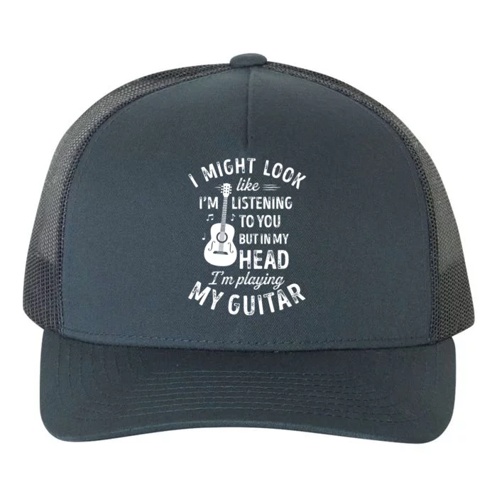 I Might Look Like Im Listening To You Funny Guitar Music Yupoong Adult 5-Panel Trucker Hat