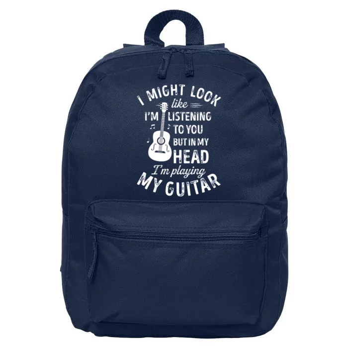 I Might Look Like Im Listening To You Funny Guitar Music 16 in Basic Backpack