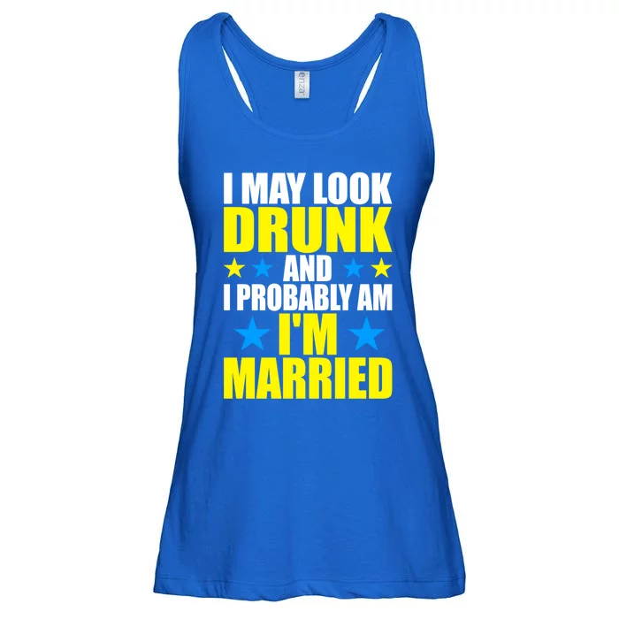 I May Look Drunk And I Probably Am Im Married Fun Husband Gift Ladies Essential Flowy Tank