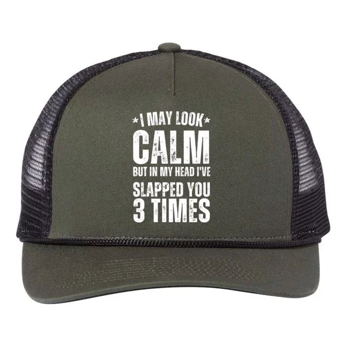 I May Look Calm But In My Head I've Slapped You 3 Times Retro Rope Trucker Hat Cap