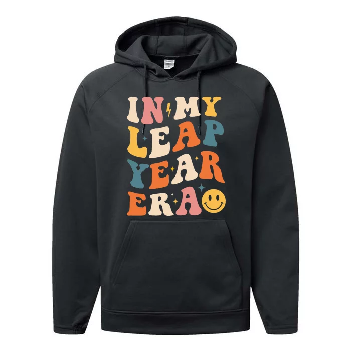 In My Leap Year Era Leap Year 2024 Birthday Performance Fleece Hoodie ...