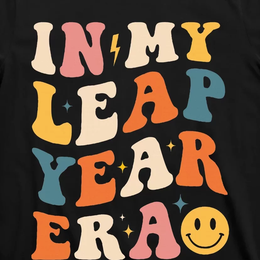 In My Leap Year Era Leap Year 2024 Birthday T-Shirt