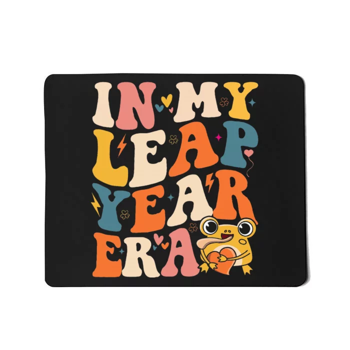 In My Leap Year Era Leap Year 2024 Birthday Groovy Mousepad