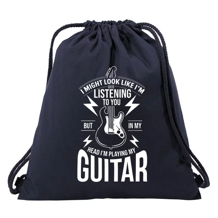 I Might Look Like Im Listening To You Guitar Player Drawstring Bag