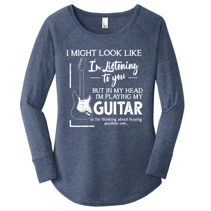 I Might Look Like Im Listening To You Music Guitar Women's Perfect Tri Tunic Long Sleeve Shirt