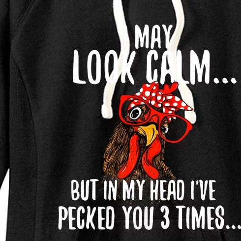 I May Look Calm Chicken Farm Poultry Owner Women's Fleece Hoodie