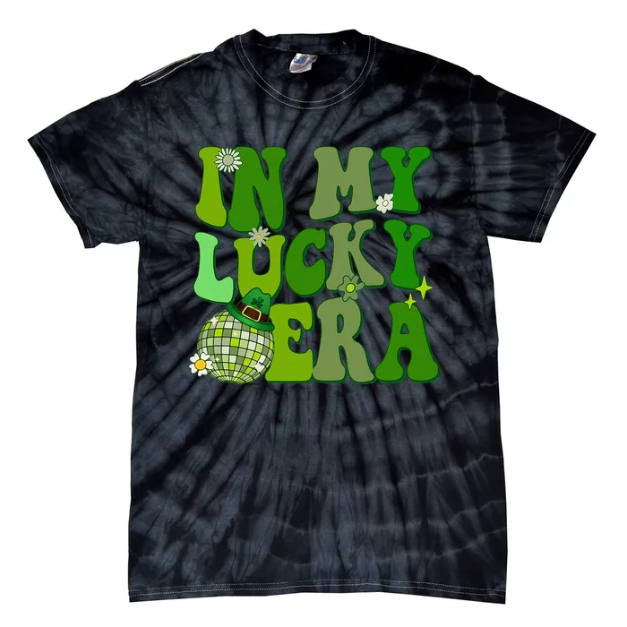 In My Lucky Era St Patrick Paddy Day Retro Disco Funny Tie-Dye T-Shirt