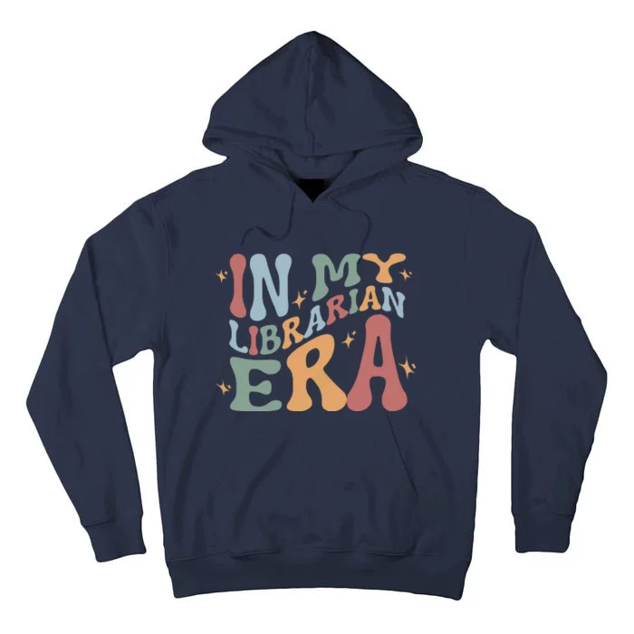 In My Librarian Era Funny Library Book Lover Tall Hoodie