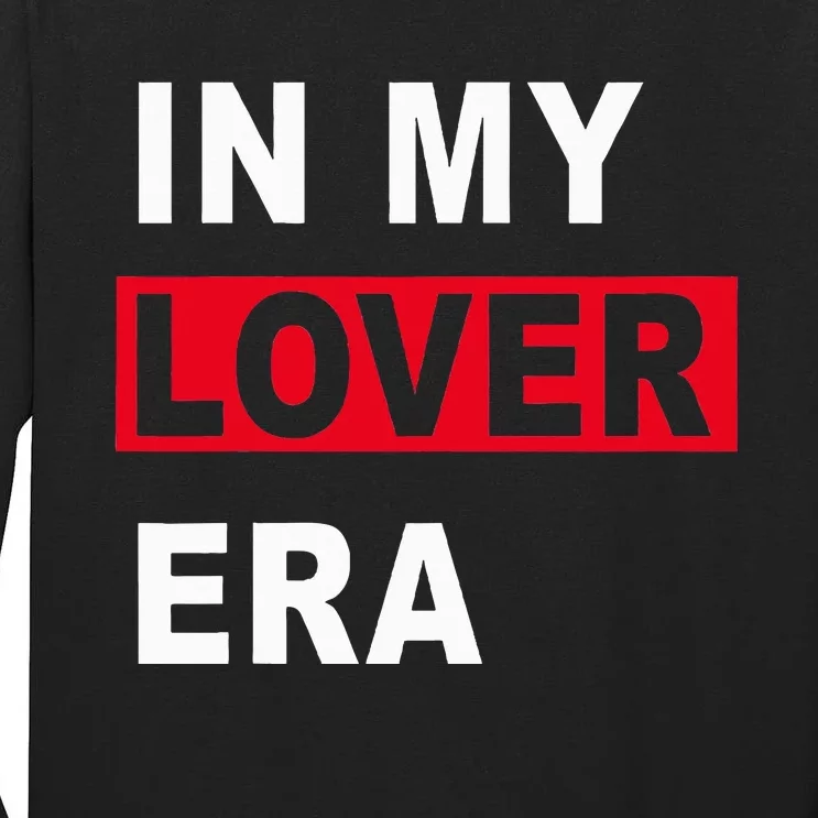 In My Lovers Era Tall Long Sleeve T-Shirt