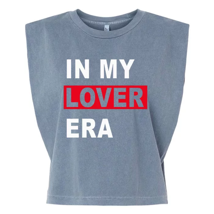 In My Lovers Era Garment-Dyed Women's Muscle Tee