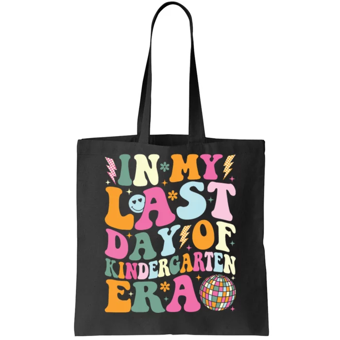 In My Last Day Of Kindergarten Era Last Day Of School Tote Bag