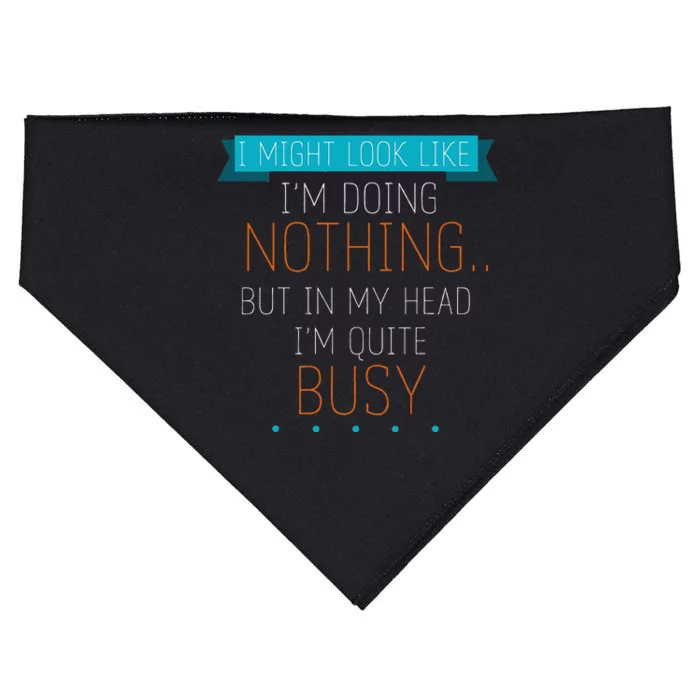 I Might Look Like IM Doing Nothing Novelty Sarcastic USA-Made Doggie Bandana