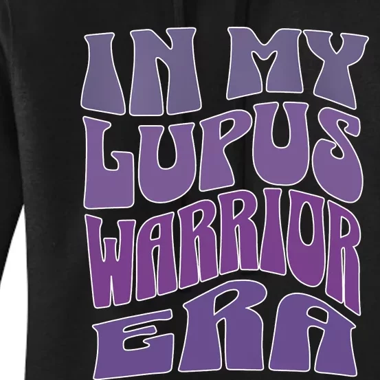 In My Lupus Warrior Era Women's Pullover Hoodie