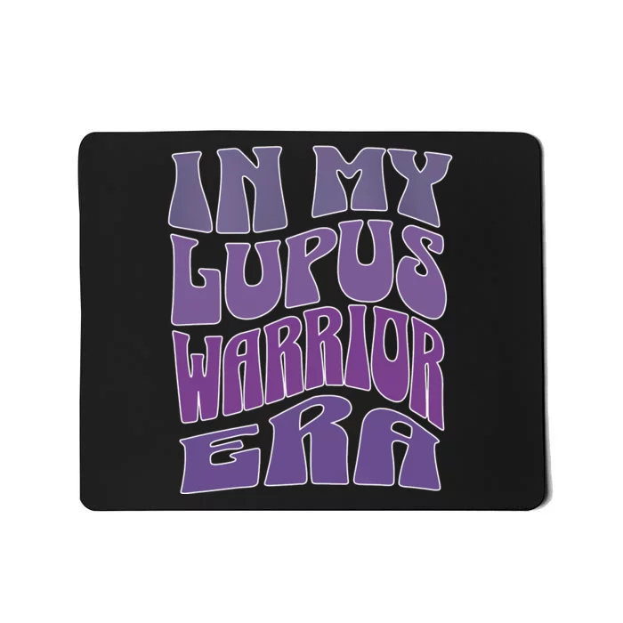 In My Lupus Warrior Era Mousepad