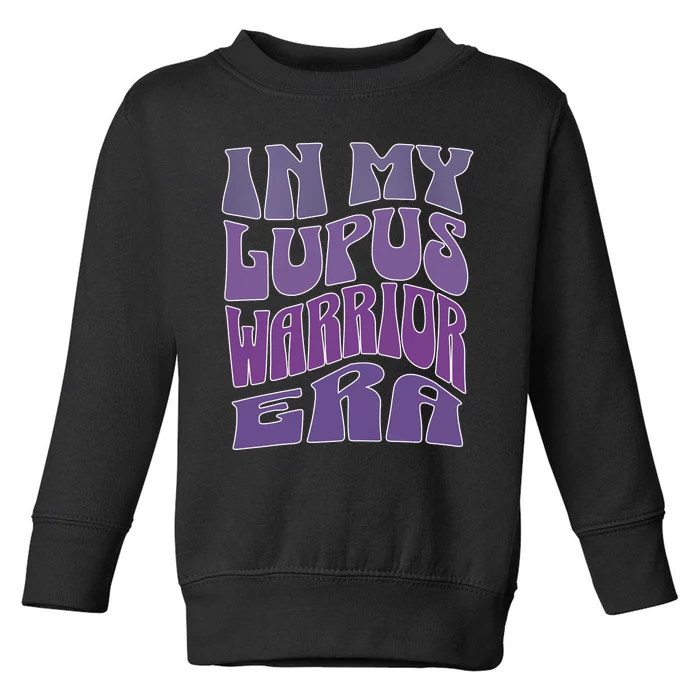 In My Lupus Warrior Era Toddler Sweatshirt