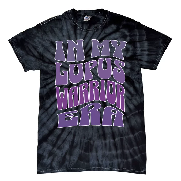 In My Lupus Warrior Era Tie-Dye T-Shirt