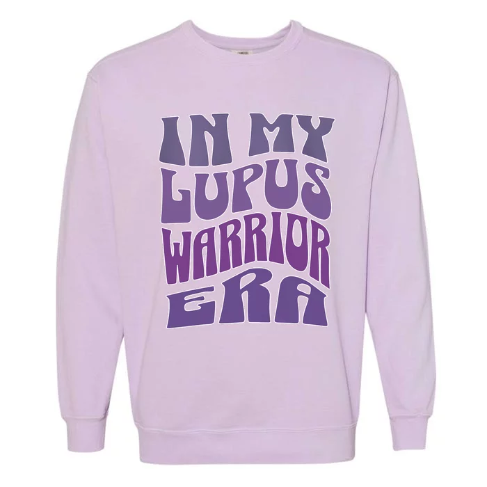 In My Lupus Warrior Era Garment-Dyed Sweatshirt