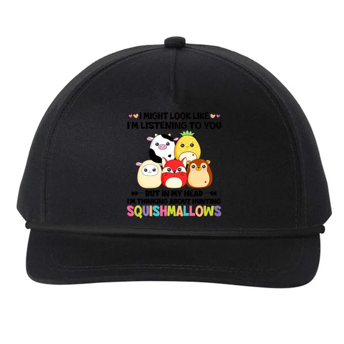 I Might Look Like I'm Thinking About Hunting Squishmallows Cute Gift Idea Snapback Five-Panel Rope Hat