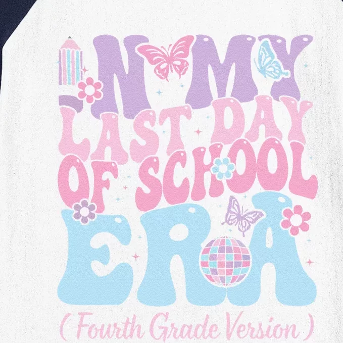 In My Last Day Of School Era Fourth 4th Grade Teacher Baseball Sleeve Shirt