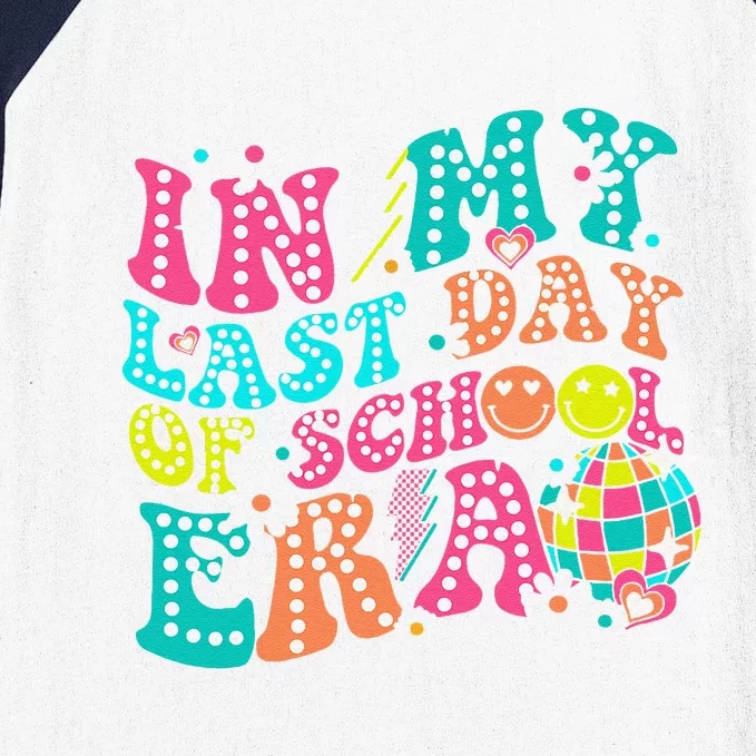 In My Last Day Of School Era Teacher Hello Summer Baseball Sleeve Shirt