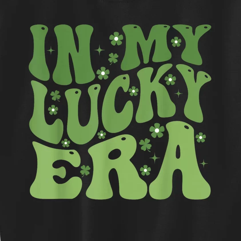 In My Lucky Era St PatrickS Day Kids Sweatshirt