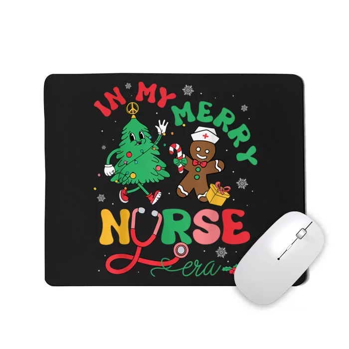 In My Merry Nurse Era Christmas Tree Gingerbread Nursing Pjs Mousepad