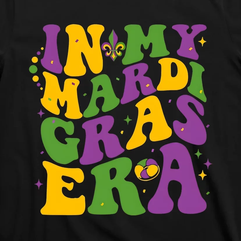 In My Mardi Gras Era Funny Holiday T-Shirt