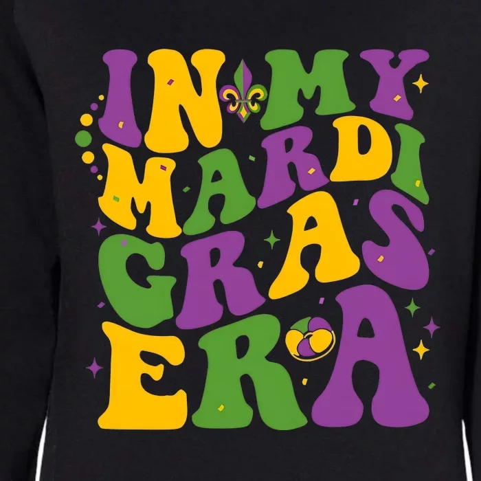 In My Mardi Gras Era Funny Holiday Womens California Wash Sweatshirt