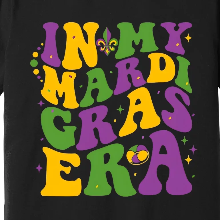 In My Mardi Gras Era Funny Holiday Premium T-Shirt