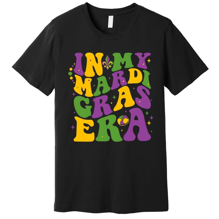 In My Mardi Gras Era Funny Holiday Premium T-Shirt